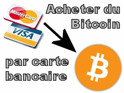 acheter du bitcoin avec carte bancaire