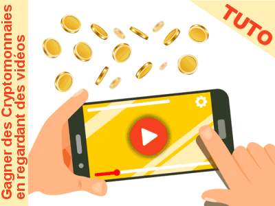 gagner des cryptomonnaies en regardant des videos