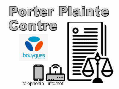 porter plainte contre bouygues-telecom