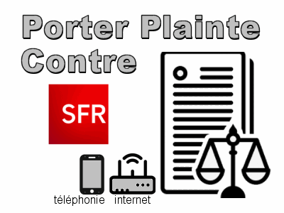 porter plainte contre sfr